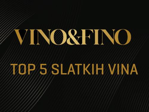 novost slatka vina godine vinski magazin vino fino