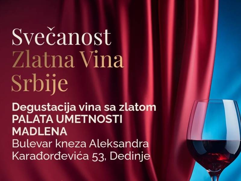 novost zlatna vina srbije u palati umetnosti madlena vinski magazin vino fino